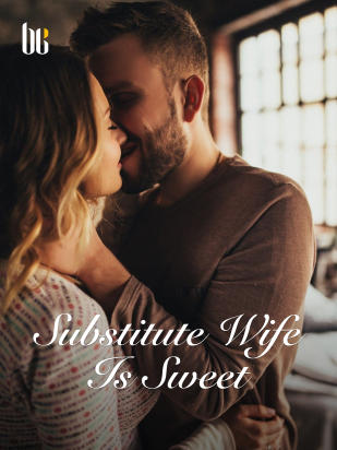 Substitute Wife Is Sweet